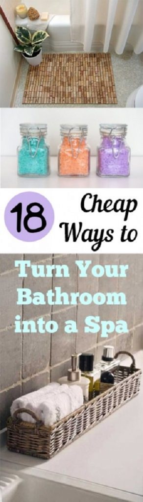 Cheap Ways To Turn Your Bathroom Into A Spa House Good